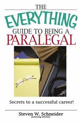 The Everything Guide To Being A Paralegal: Winn... 1593375832 Book Cover
