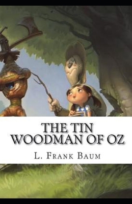 The Tin Woodman of Oz Illustrated B08NF1PLL9 Book Cover