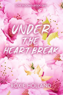 Under the Heartbreak 1918175225 Book Cover