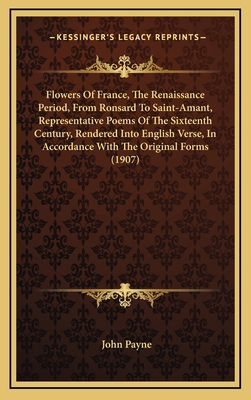 Flowers of France, the Renaissance Period, from... 1164741322 Book Cover