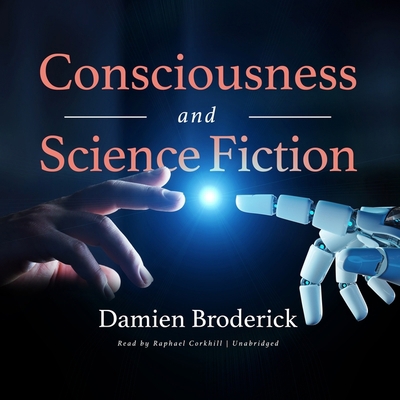 Consciousness and Science Fiction 1799915581 Book Cover