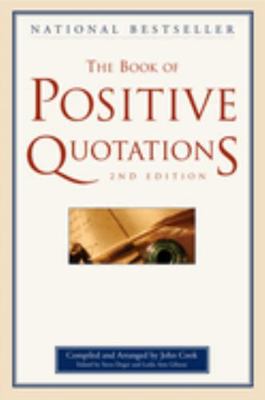 The Book of Positive Quotations 1577491696 Book Cover