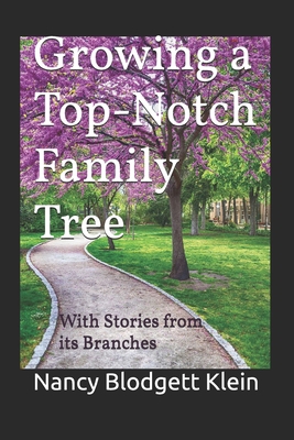 Growing a Top-Notch Family Tree: With Stories f... B0C91ZLN8M Book Cover