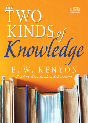The Two Kinds of Knowledge 1641238070 Book Cover