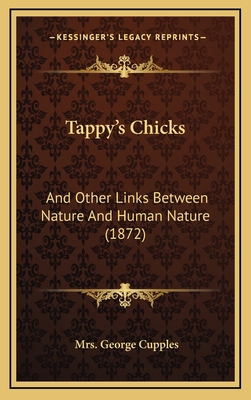 Tappy's Chicks: And Other Links Between Nature ... 1167115635 Book Cover