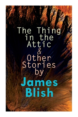 The Thing in the Attic & Other Stories by James... 8027309085 Book Cover