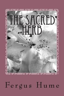 The Sacred Herb 1986685713 Book Cover