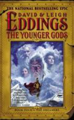 The Younger Gods: Book Four of the Dreamers 0446613320 Book Cover