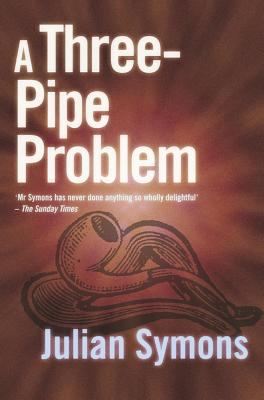 A Three-Pipe Problem 1842329308 Book Cover