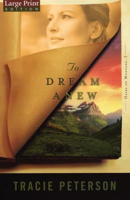 To Dream Anew [Large Print] 0764229087 Book Cover