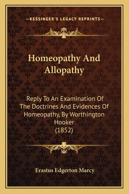 Homeopathy And Allopathy: Reply To An Examinati... 1165529750 Book Cover