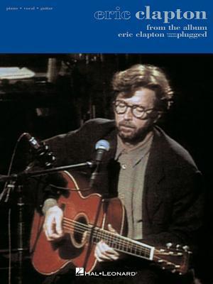 Eric Clapton - Unplugged 0793527155 Book Cover