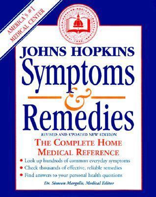 Johns Hopkins Symptoms and Remedies: The Comple... 0929661494 Book Cover