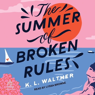 The Summer of Broken Rules B0CC4FRJTM Book Cover