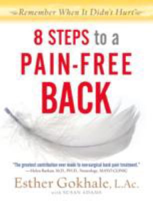 8 Steps to a Pain-Free Back: Natural Posture So... 1905367457 Book Cover