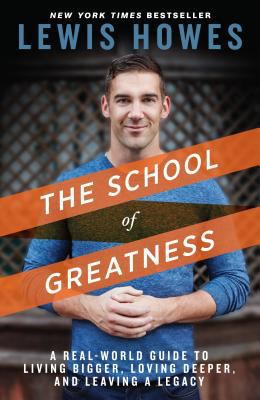 The School of Greatness 162336714X Book Cover