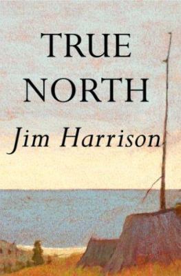 True North 0802117732 Book Cover