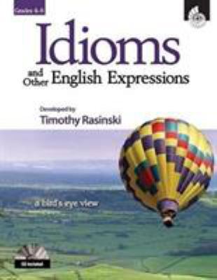Idioms and Other English Expressions Grades 4-6... 1425801595 Book Cover