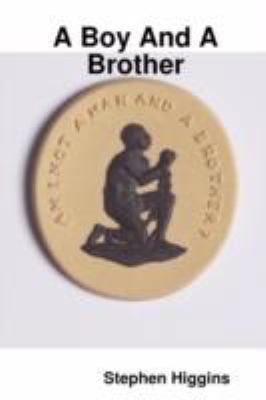 A Boy And A Brother 0955693403 Book Cover