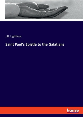 Saint Paul's Epistle to the Galatians 3348079934 Book Cover