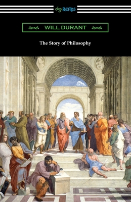 The Story of Philosophy 1420981684 Book Cover