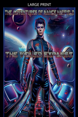 The Veiled Expanse [Large Print] B0GX572M9S Book Cover