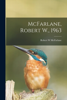 McFarlane, Robert W., 1963 101512125X Book Cover