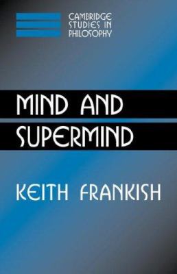 Mind and Supermind 0521038111 Book Cover