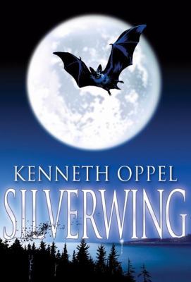 Silverwing (Silverwing, Book 1) 1554688159 Book Cover