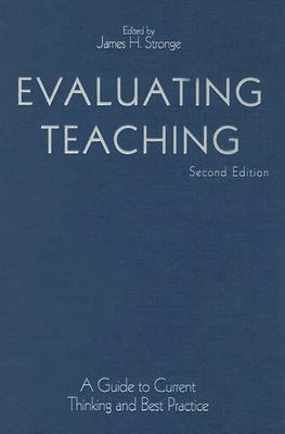 Evaluating Teaching: A Guide to Current Thinkin... 1412909775 Book Cover