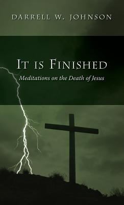 It Is Finished 157383484X Book Cover