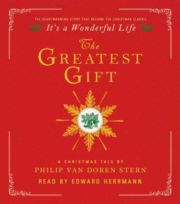 The Greatest Gift: A Christmas Tale 1442381582 Book Cover