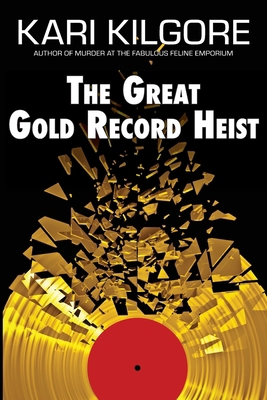 The Great Gold Record Heist 1639920404 Book Cover