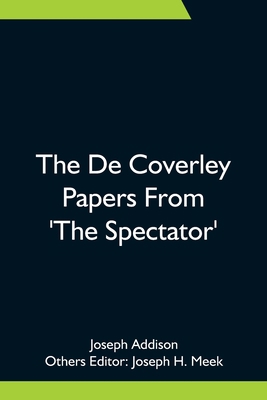 The De Coverley Papers From 'The Spectator' 9354755178 Book Cover