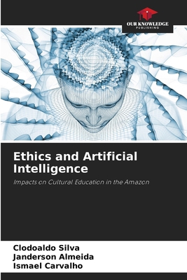 Ethics and Artificial Intelligence 6208145791 Book Cover