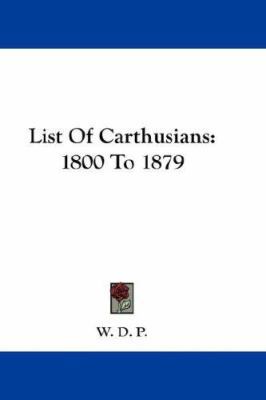 List Of Carthusians: 1800 To 1879 0548218005 Book Cover