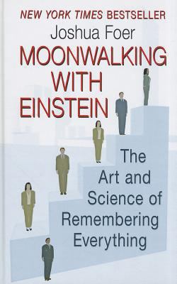 Moonwalking with Einstein: The Art and Science ... [Large Print] 1410439151 Book Cover