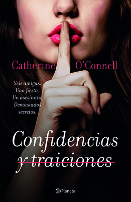 Confidencias Y Traiciones [Spanish] 6070758161 Book Cover