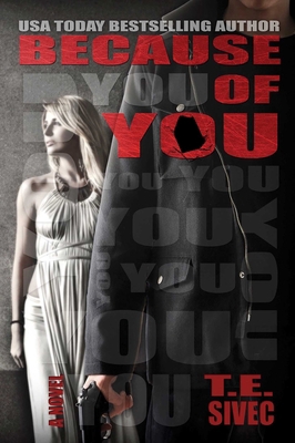 Because of You: Playing with Fire, Book 2 1682304477 Book Cover