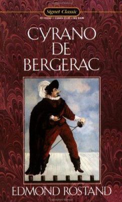 Cyrano De Bergerac : Heroic Comedy in Five Acts 0451525485 Book Cover