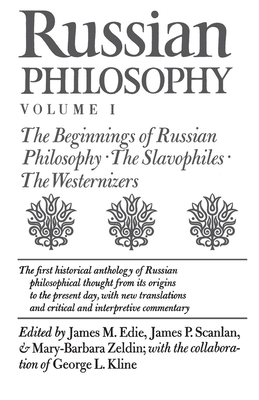 Russian Philosophy, Volume 1: The Beginnings of... 0870492004 Book Cover