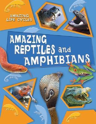 Amazing Reptiles and Amphibians 0836888987 Book Cover