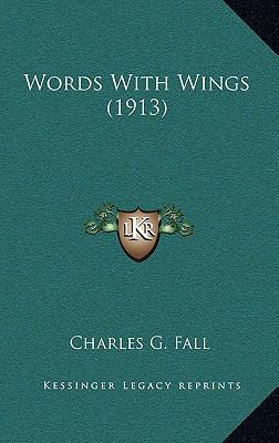 Words with Wings (1913) 1164245937 Book Cover