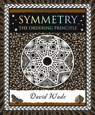 Symmetry: The Ordering Principle 1952178150 Book Cover