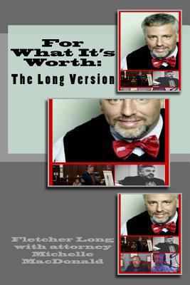 For What It's Worth: The Long Version 154536883X Book Cover