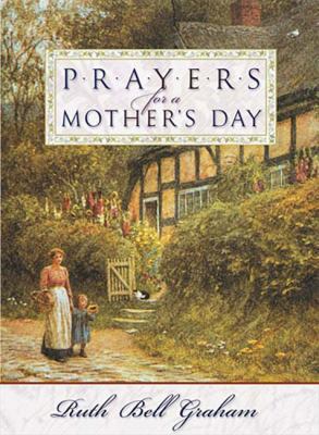 Prayers for a Mothers Day 0785263888 Book Cover