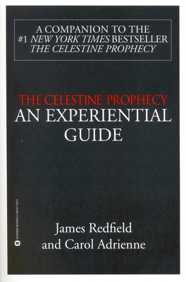 The Celestine Prophecy: An Experiential Guide B003DQVBWO Book Cover