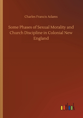 Some Phases of Sexual Morality and Church Disci... 3734076846 Book Cover