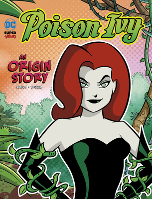 Poison Ivy: An Origin Story 1666345148 Book Cover