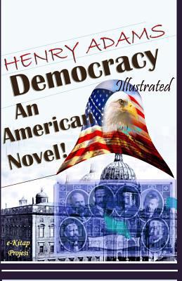 Democracy: An American Novel! 1500273562 Book Cover